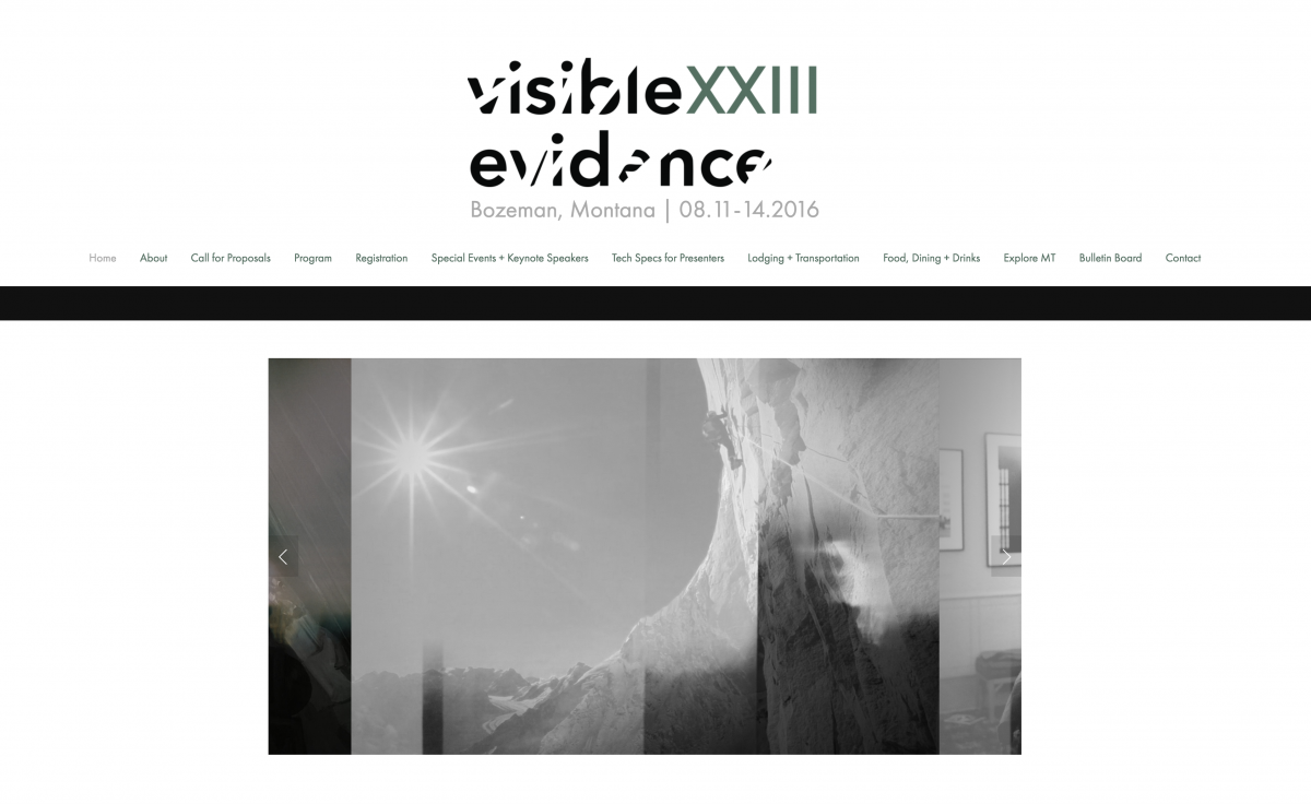 Visible Evidence XXIII 11 – 14 August 2016 Bozeman, Montana, USA