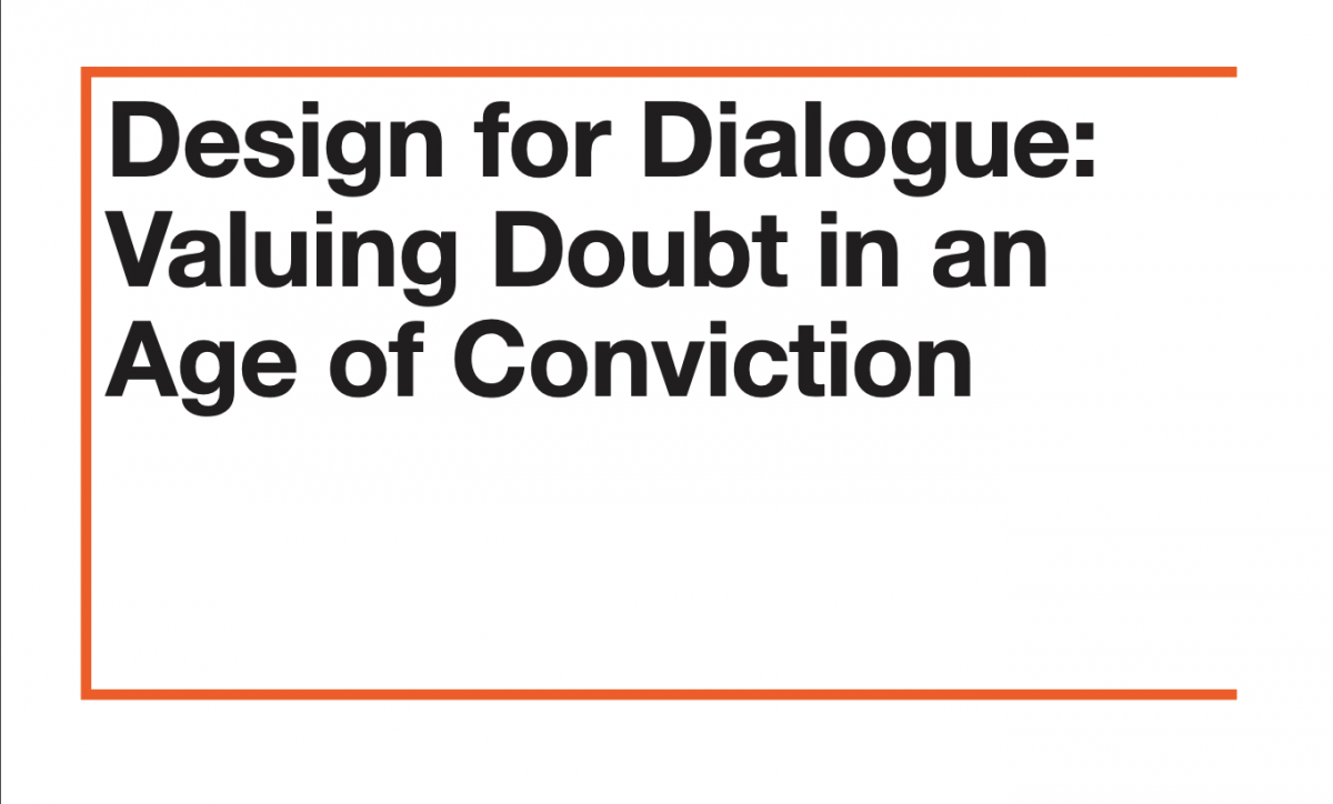 Design for Dialogue: publication of position paper, UAL Social Design Institute 2020